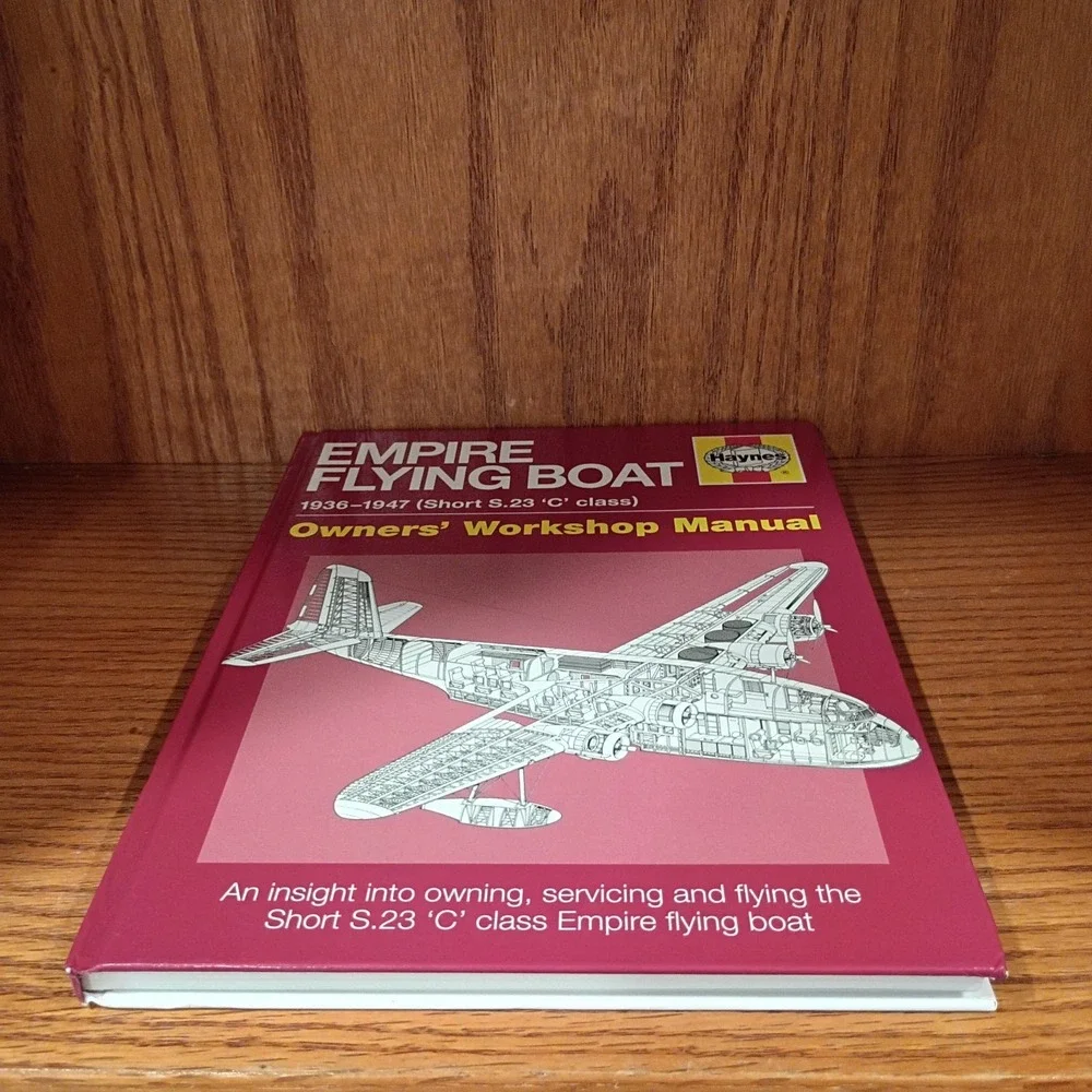 Empire Flying Boat Owners' Workshop Manual Haynes Manual Brian Cassidy Hardcover